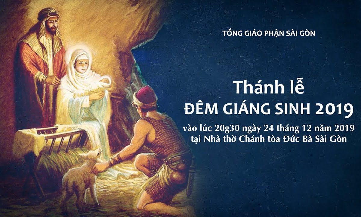 ?Trực tuyến: THÁNH LỄ ĐÊM GIÁNG SINH 2019