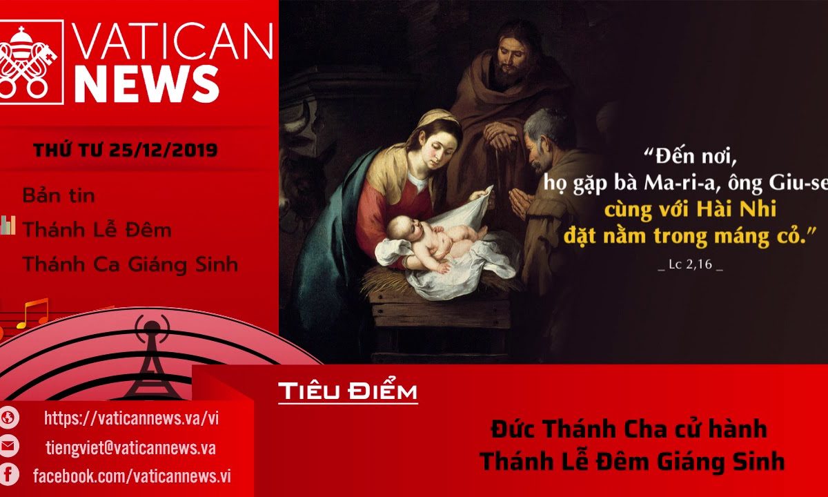 Vatican News Tiếng Việt thứ Tư 25.12.2019