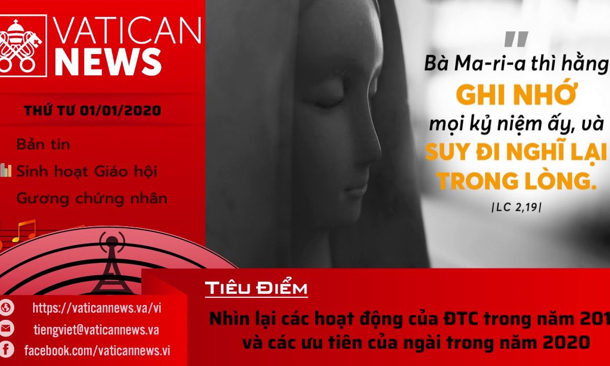 Vatican News Tiếng Việt thứ Tư 01.01.2020