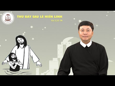 Lời Chúa – Thứ Bảy sau Lễ Hiển Linh – 11/01/2020