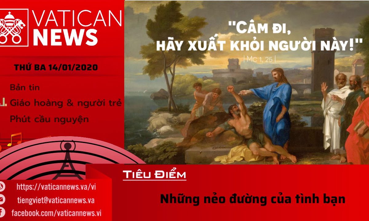 Vatican News Tiếng Việt thứ Ba 14.01.2020