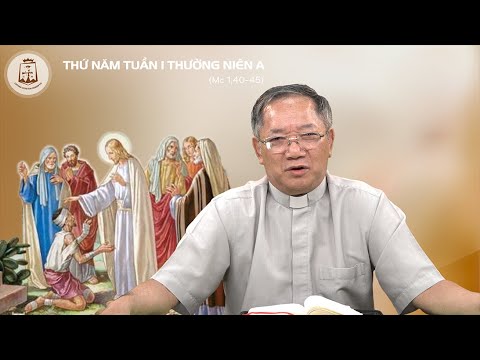 Lời Chúa – Thứ Năm Tuần I Thường Niên A – 16/01/2020