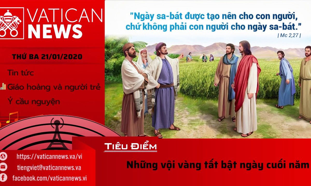 Vatican News Tiếng Việt thứ Ba 21.01.2020