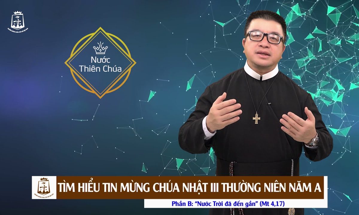 Mt 4,17: Phần 2 của bài Tin Mừng Chúa Nhật III Thường Niên năm A