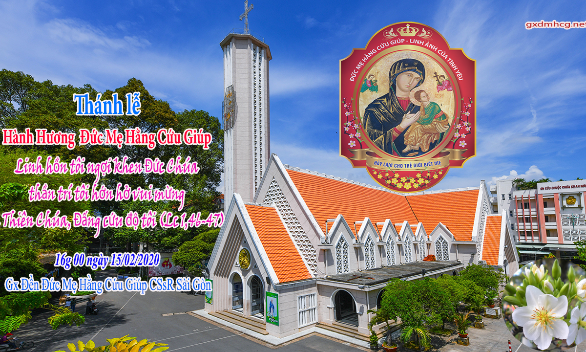 Thánh lễ hành hương Đức Mẹ Hằng Cứu Giúp – 16g00 ngày 15/02/2020