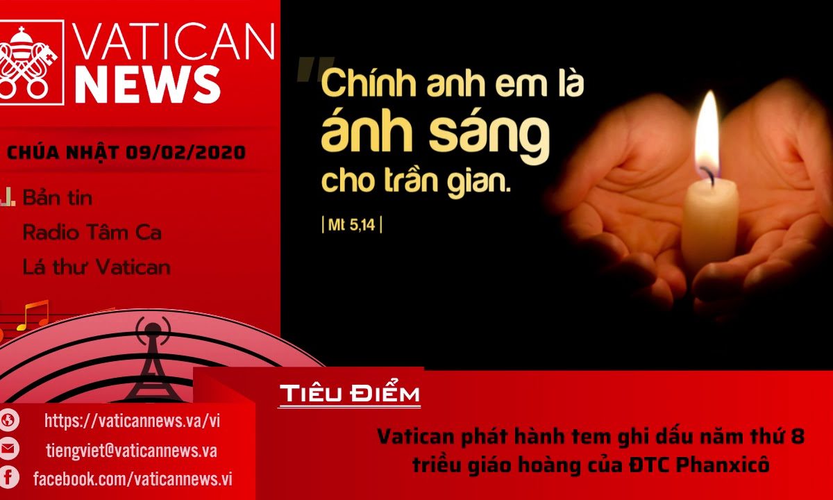 Vatican News Tiếng Việt Chúa Nhật 09.02.2020