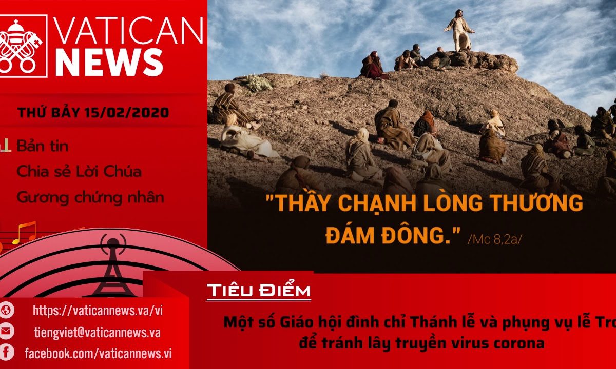 Vatican News Tiếng Việt thứ Bảy 15.02.2020