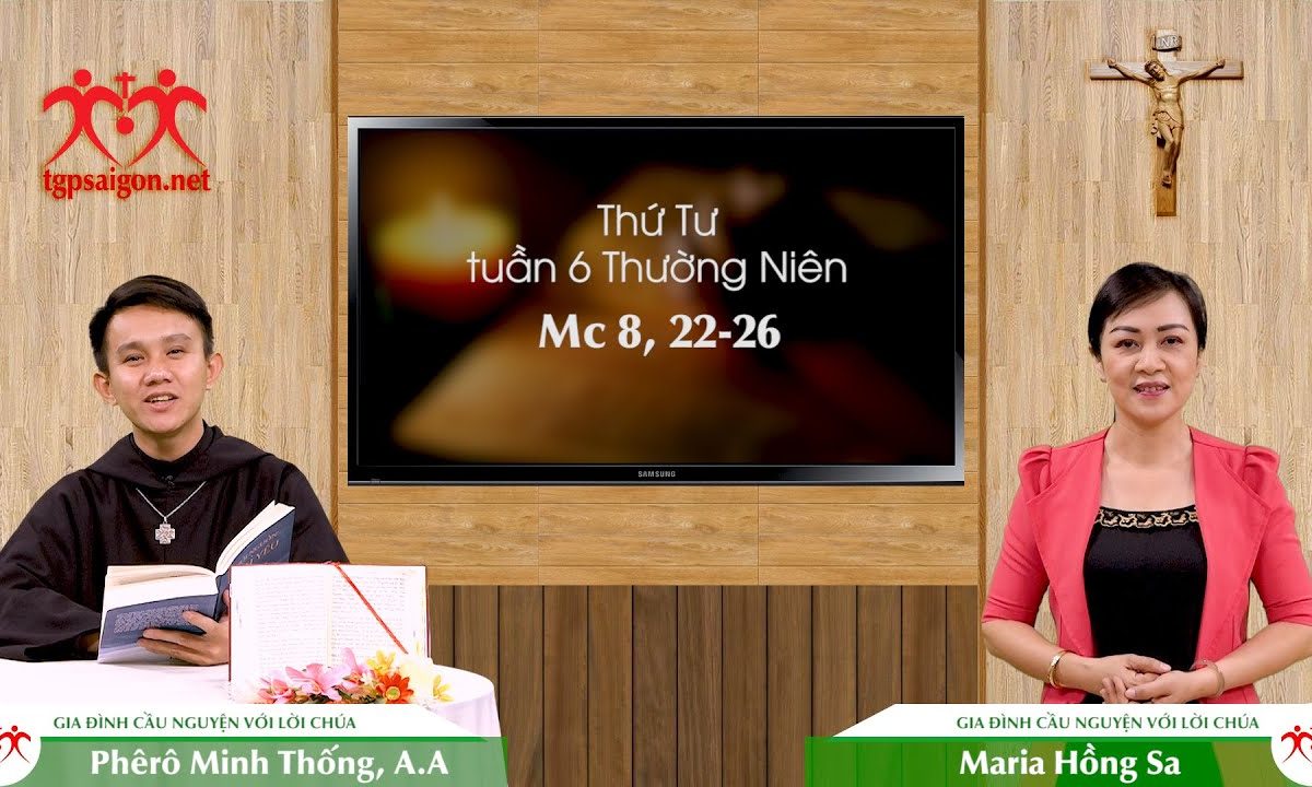 Gia đình cầu nguyện với Lời Chúa: Thứ Tư tuần 6 Thường Niên (Mc 8, 22-26)