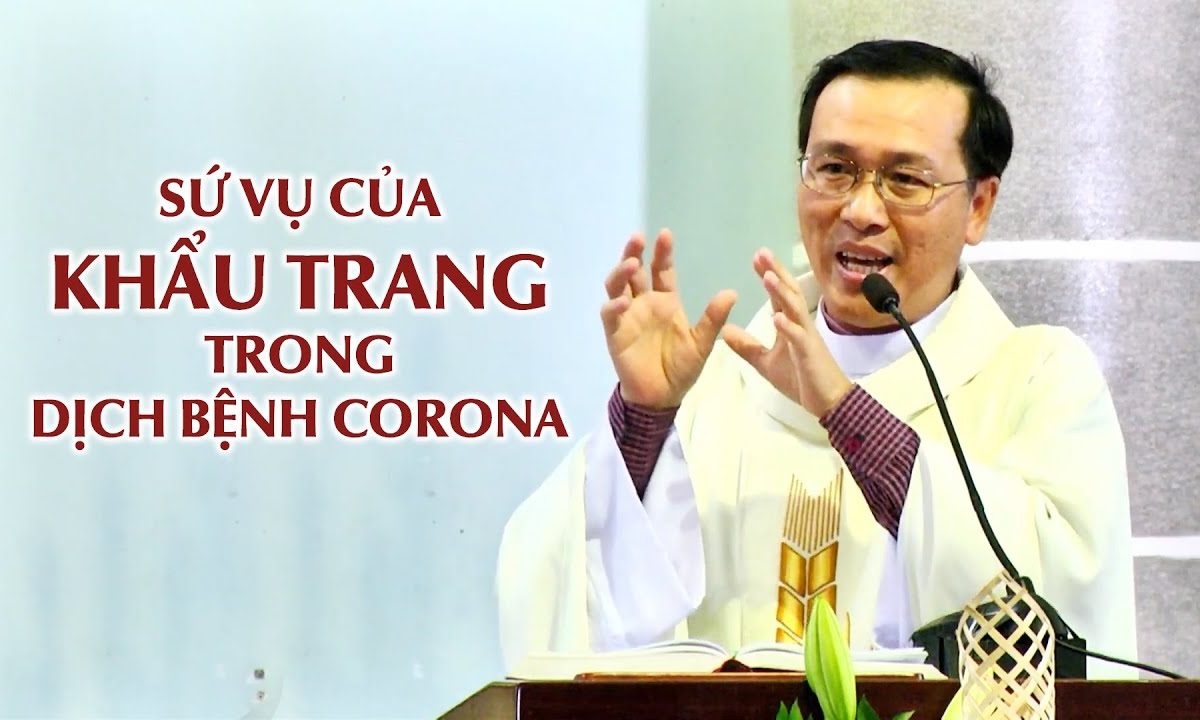 SỨ VỤ CỦA KHẨU TRANG TRONG MÙA DỊCH BỆNH CORONA