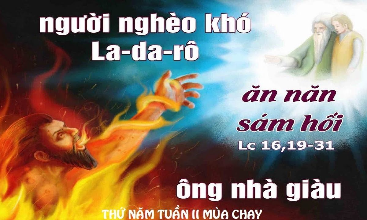 “Có một vực thẳm lớn” Suy niêm Lời Chúa – Thứ Năm Tuần II – Mùa Chay 12/03/2020