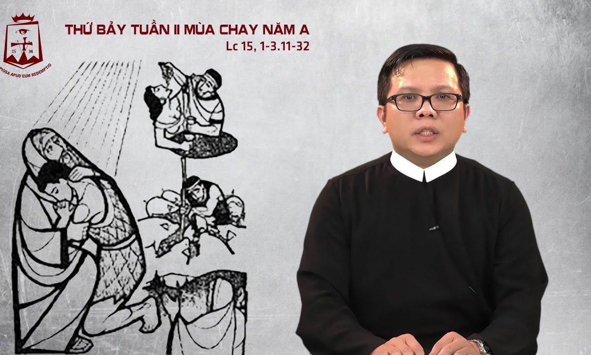 Lời Chúa – Thứ Bảy Tuần II Mùa Chay – 14/03/2020