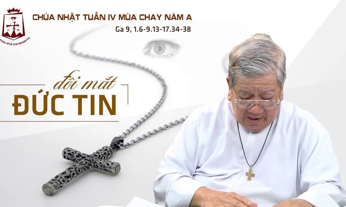 Lời Chúa – Chúa Nhật Tuần IV Mùa Chay A – 22/03/2020