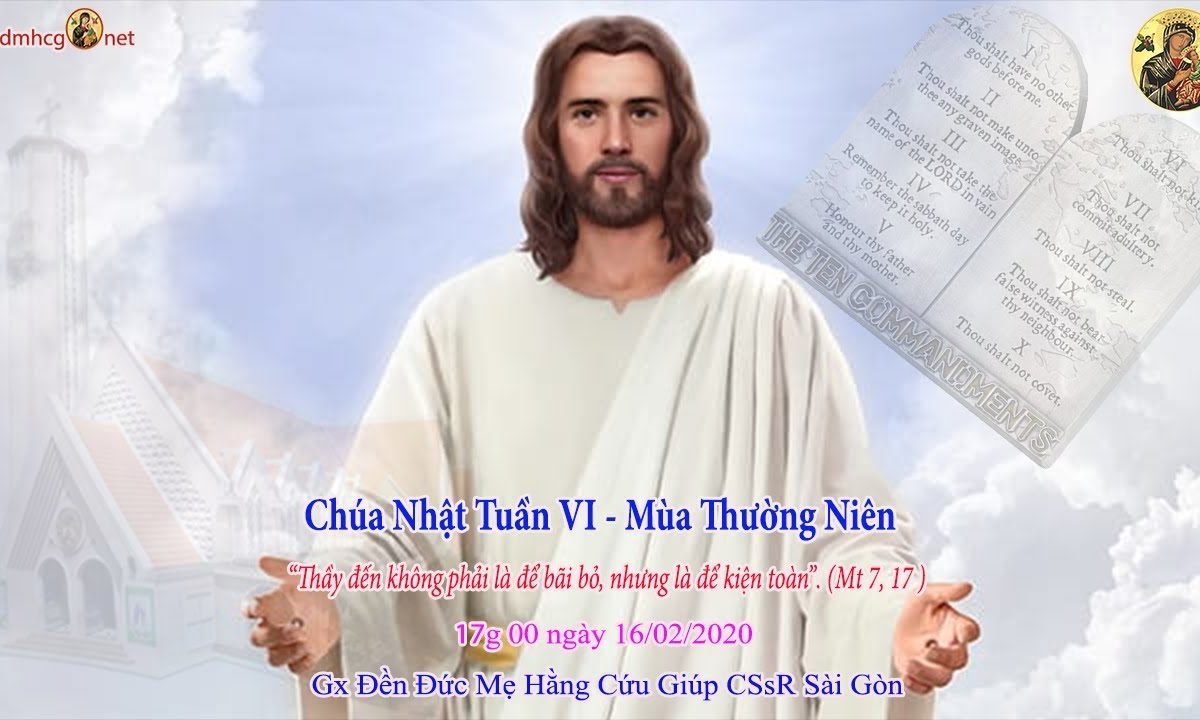 Thánh lễ Chúa Nhật 6 Mùa Thường Niên A – 17h00 ngày 16/02/2020