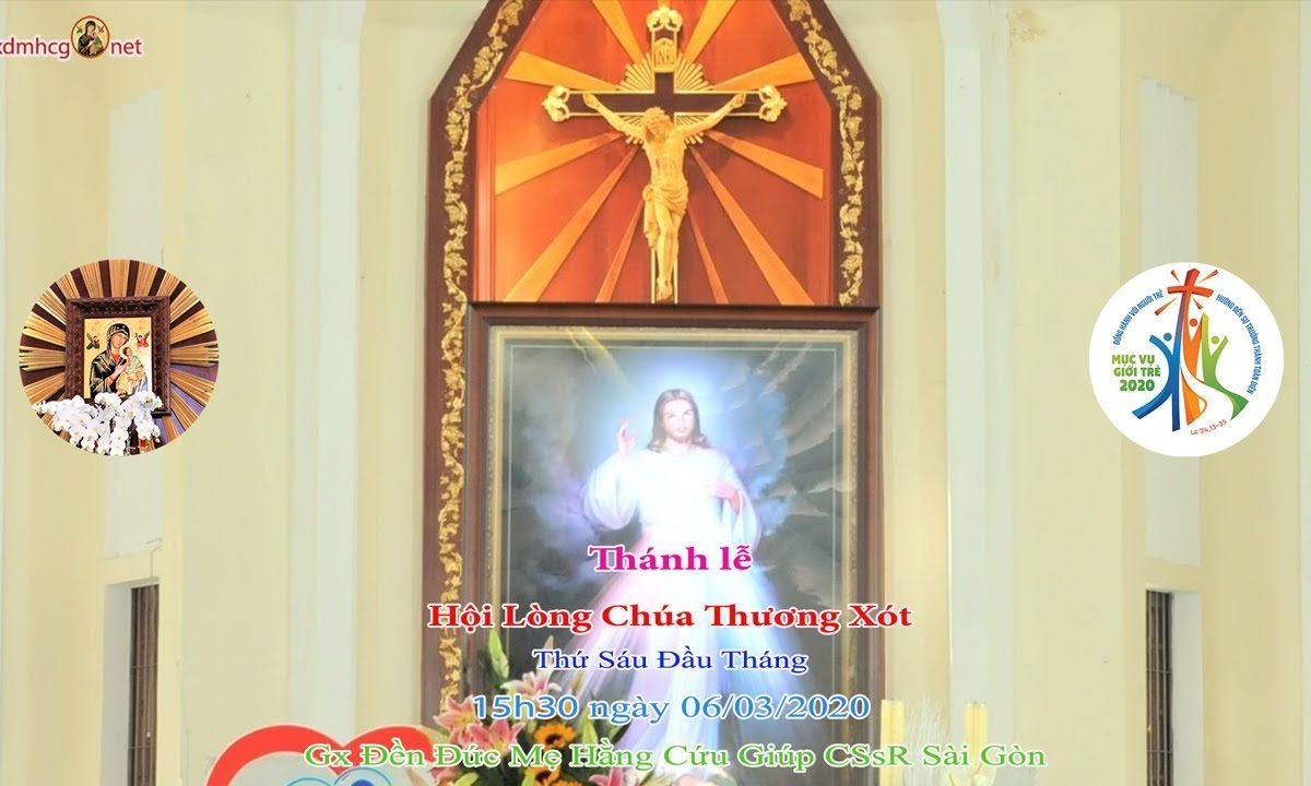 Thánh lễ Hội Lòng Chúa Thương Xót – Gx Đền Đức Mẹ Hằng Cứu Giúp_DCCT 6/3/2020