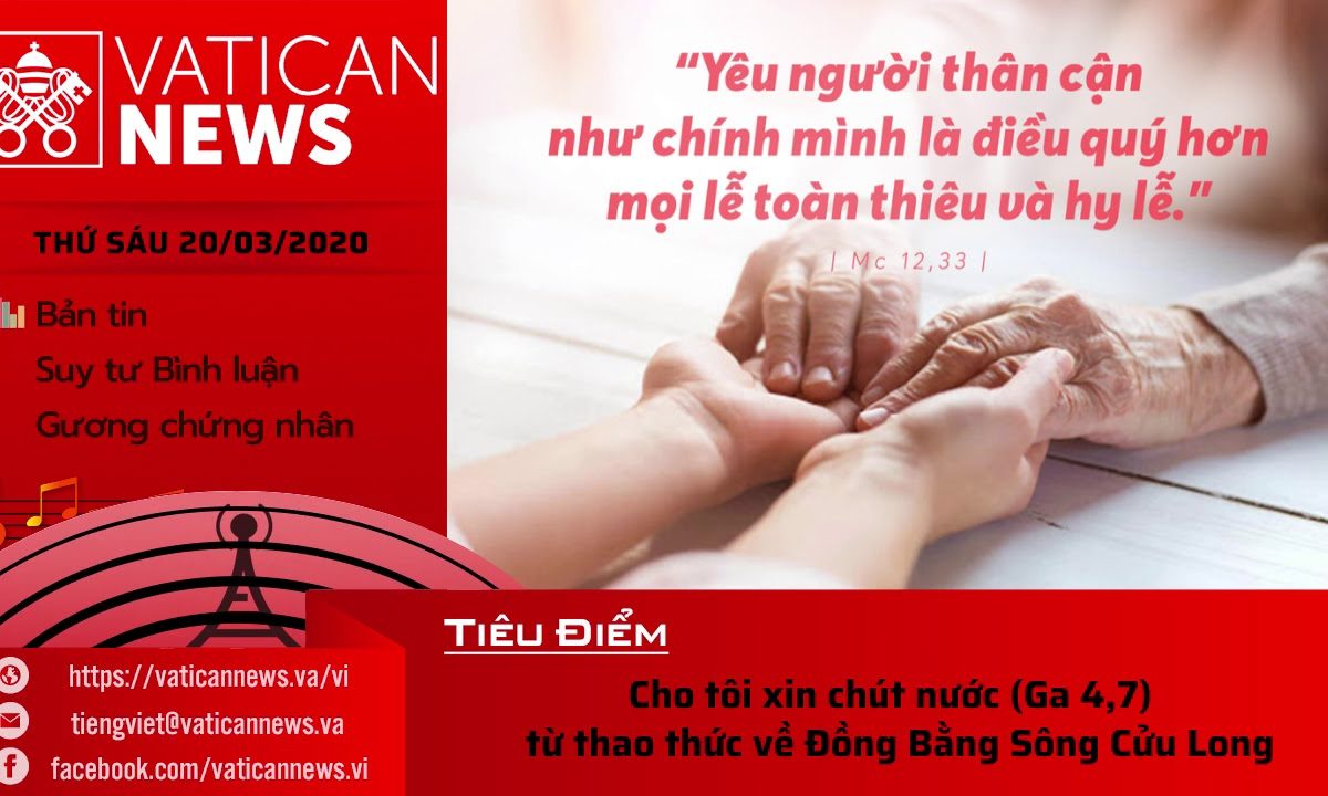 Vatican News Tiếng Việt thứ Sáu 20.03.2020