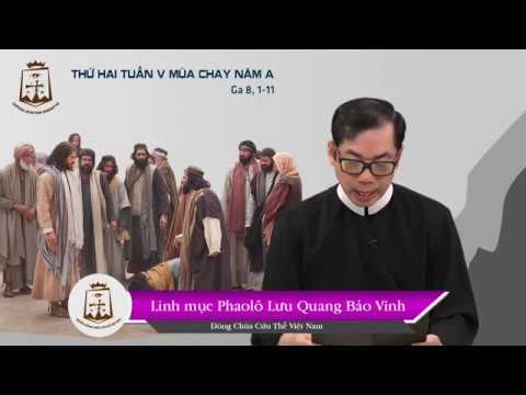 Lời Chúa – Thứ Hai Tuần V Mùa Chay A – 30/03/2020