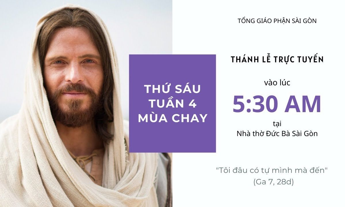 ?Thánh Lễ trực tuyến – THỨ SÁU TUẦN 4 MÙA CHAY | 27.03.2020