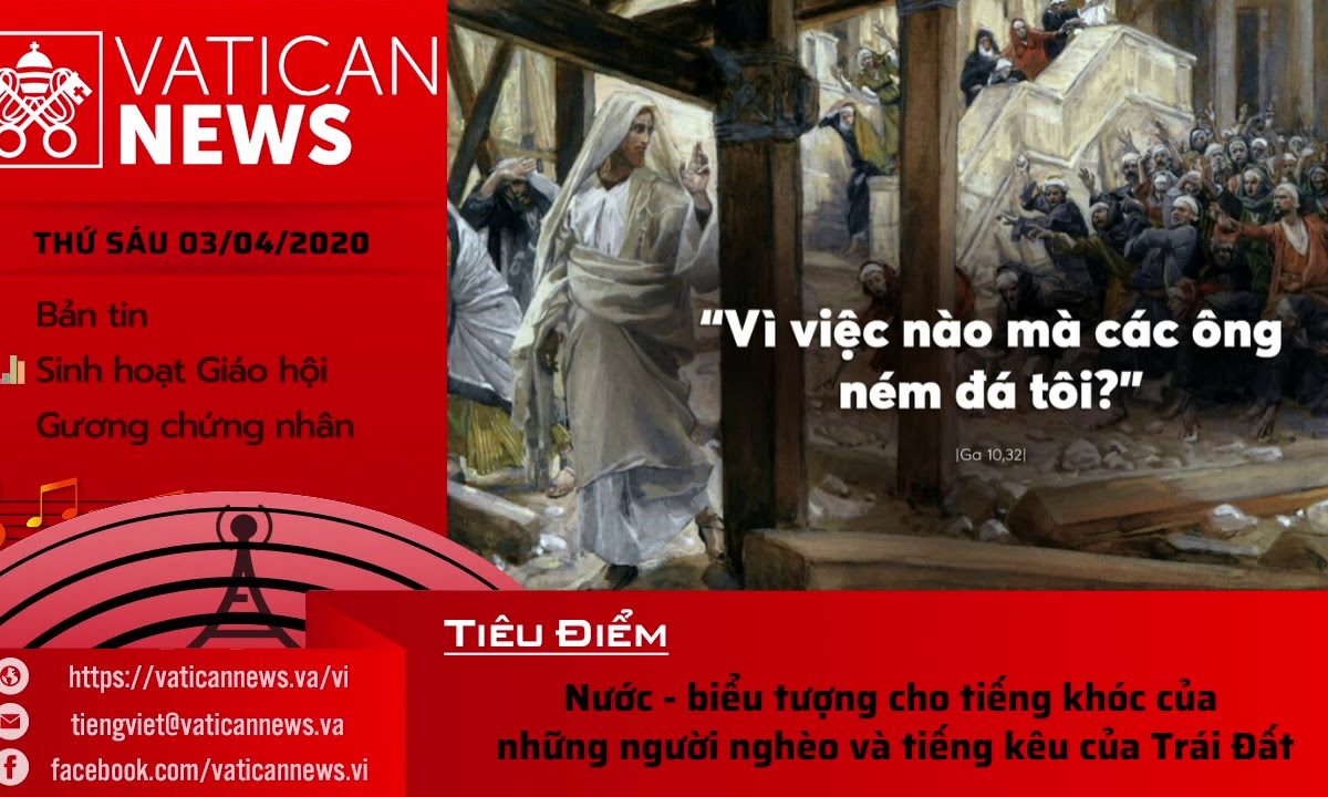 Vatican News Tiếng Việt thứ Sáu 03.04.2020