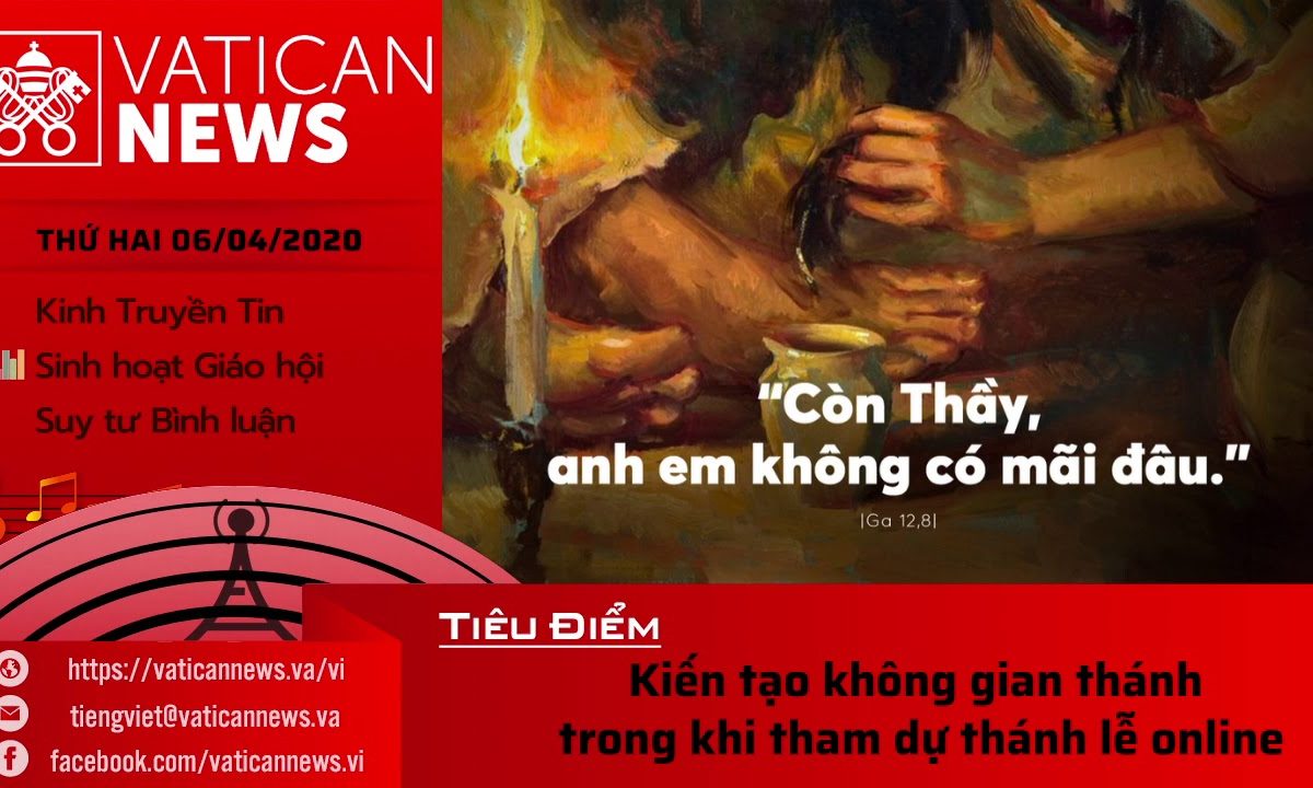 Vatican News Tiếng Việt thứ Hai 06.05.2020