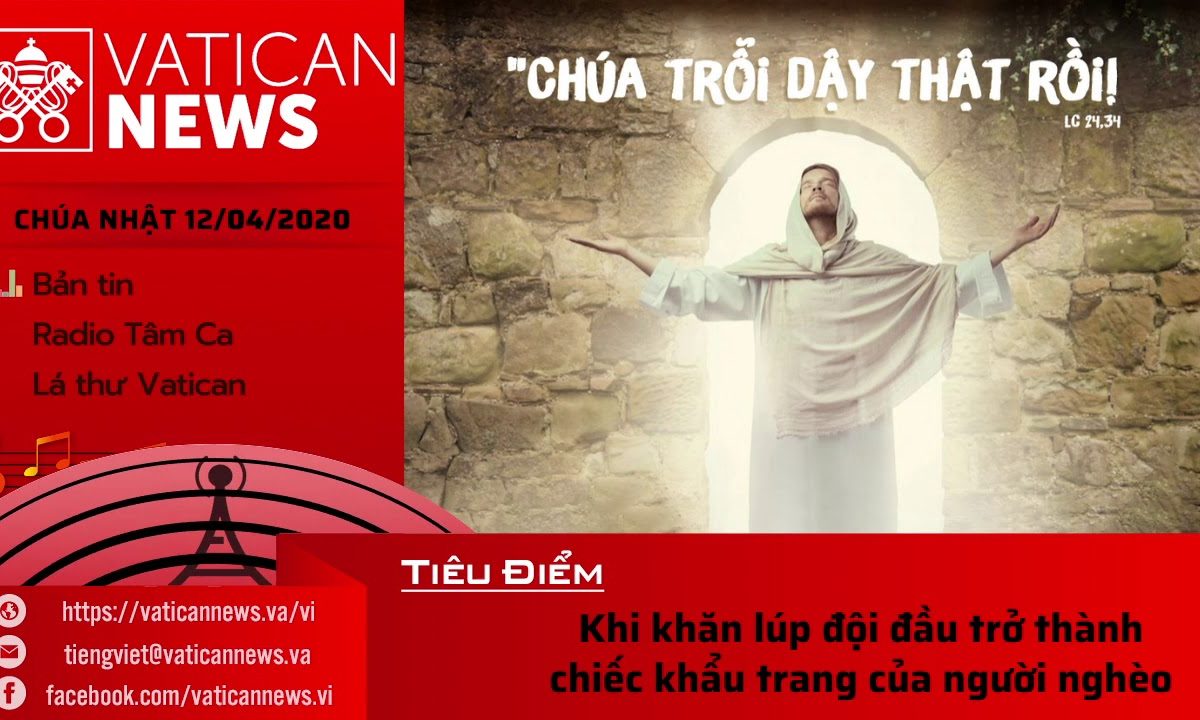 Radio: Vatican News Tiếng Việt Chúa Nhật 12.04.2020