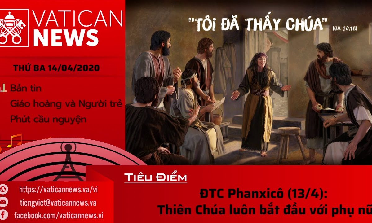 Radio: Vatican News Tiếng Việt thứ Ba 14.04.2020