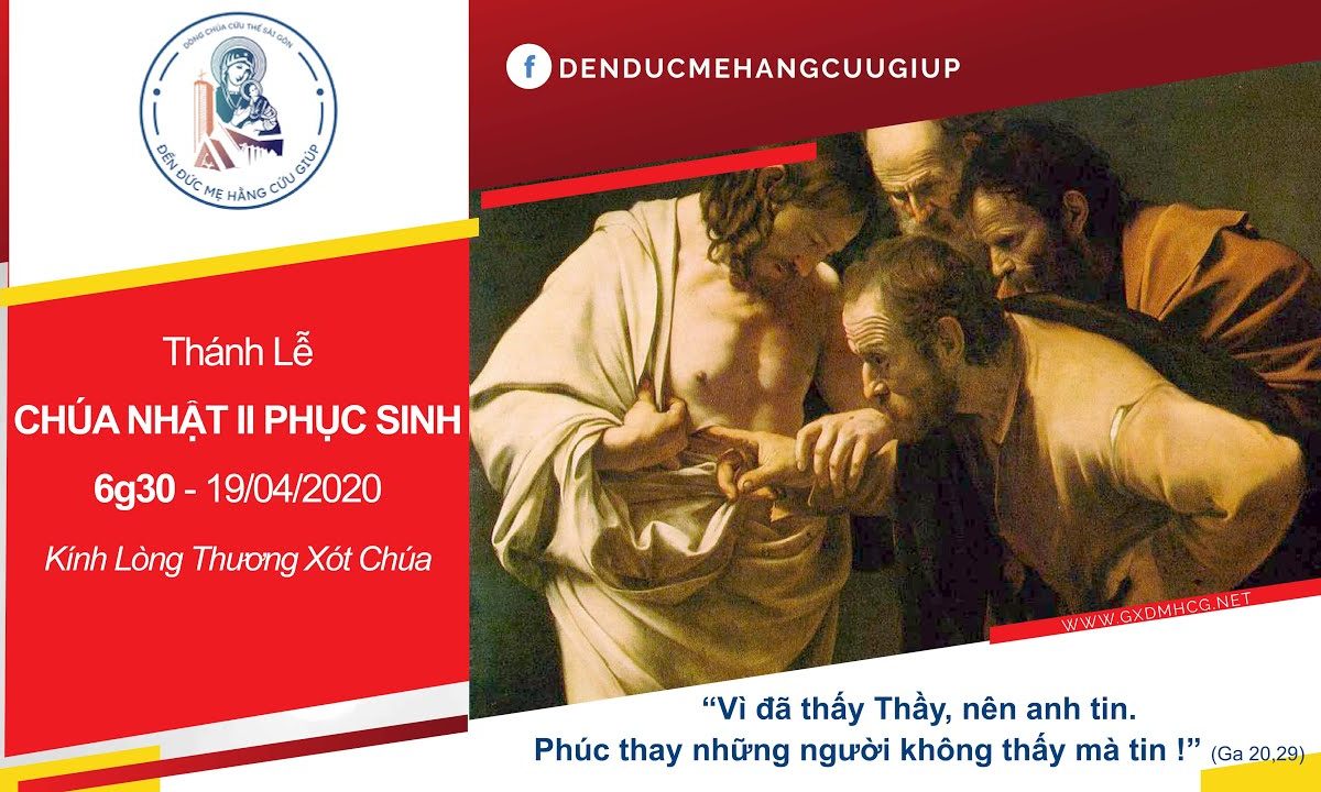 ?Trực Tiếp Thánh Lễ – Chúa Nhật II Phục Sinh: lúc 6g30 ngày 19/04/2020