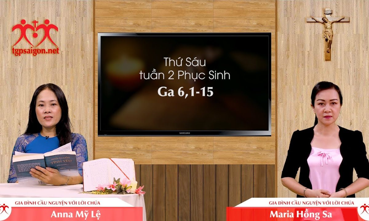 Gia đình cầu nguyện với Lời Chúa: Thứ Sáu tuần 2 Phục Sinh (Ga 6, 1-15)