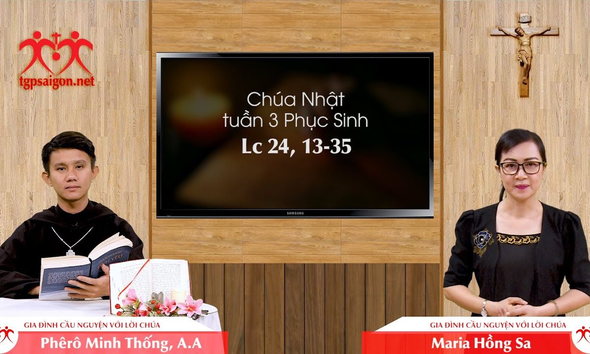 Gia đình cầu nguyện với Lời Chúa: Chúa Nhật tuần 3 Phục Sinh (Lc 24, 13-35)