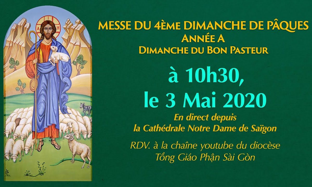 MESSE DU 4ème DIMANCHE DE PÂQUES