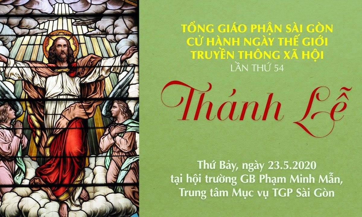 ?Trực tuyến: THÁNH LỄ NGÀY THẾ GIỚI TRUYỀN THÔNG XÃ HỘI LẦN THỨ 54