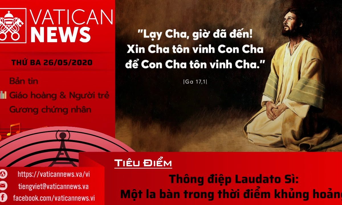 Radio: Vatican News Tiếng Việt thứ Ba 26.05.2020