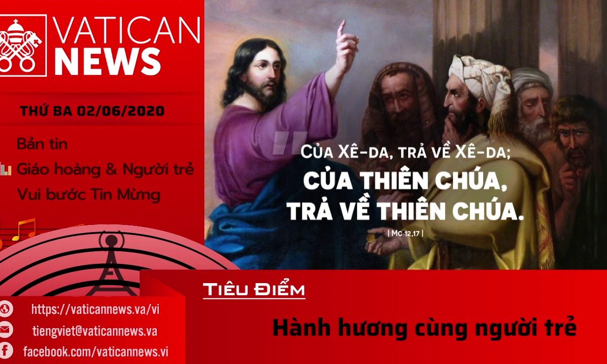 Radio: Vatican News Tiếng Việt thứ Ba 02.06.2020