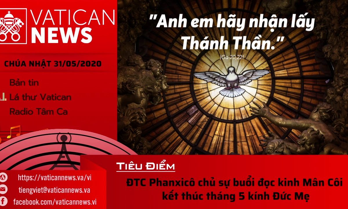 Radio: Vatican News Tiếng Việt Chúa Nhật 31.05.2020