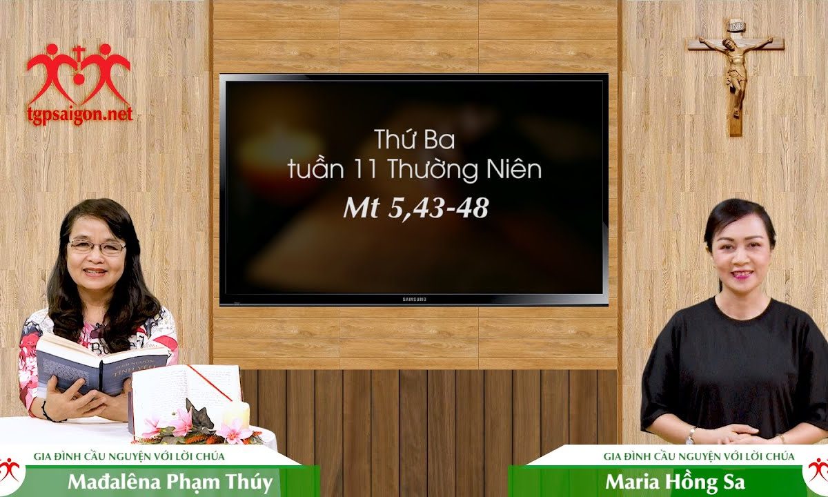 Gia đình cầu nguyện với Lời Chúa: Thứ Ba tuần 11 Thường Niên (Mt 5, 43-48)