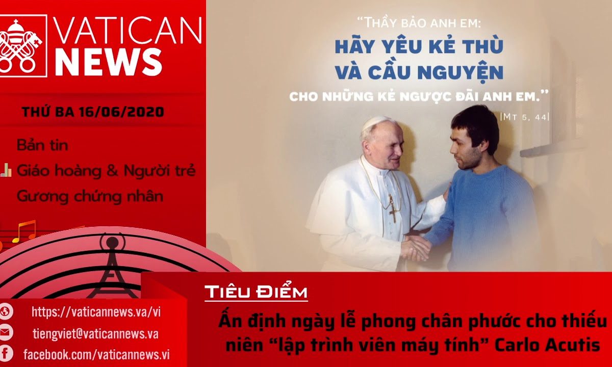 Radio: Vatican News Tiếng Việt thứ Ba 16.06.2020