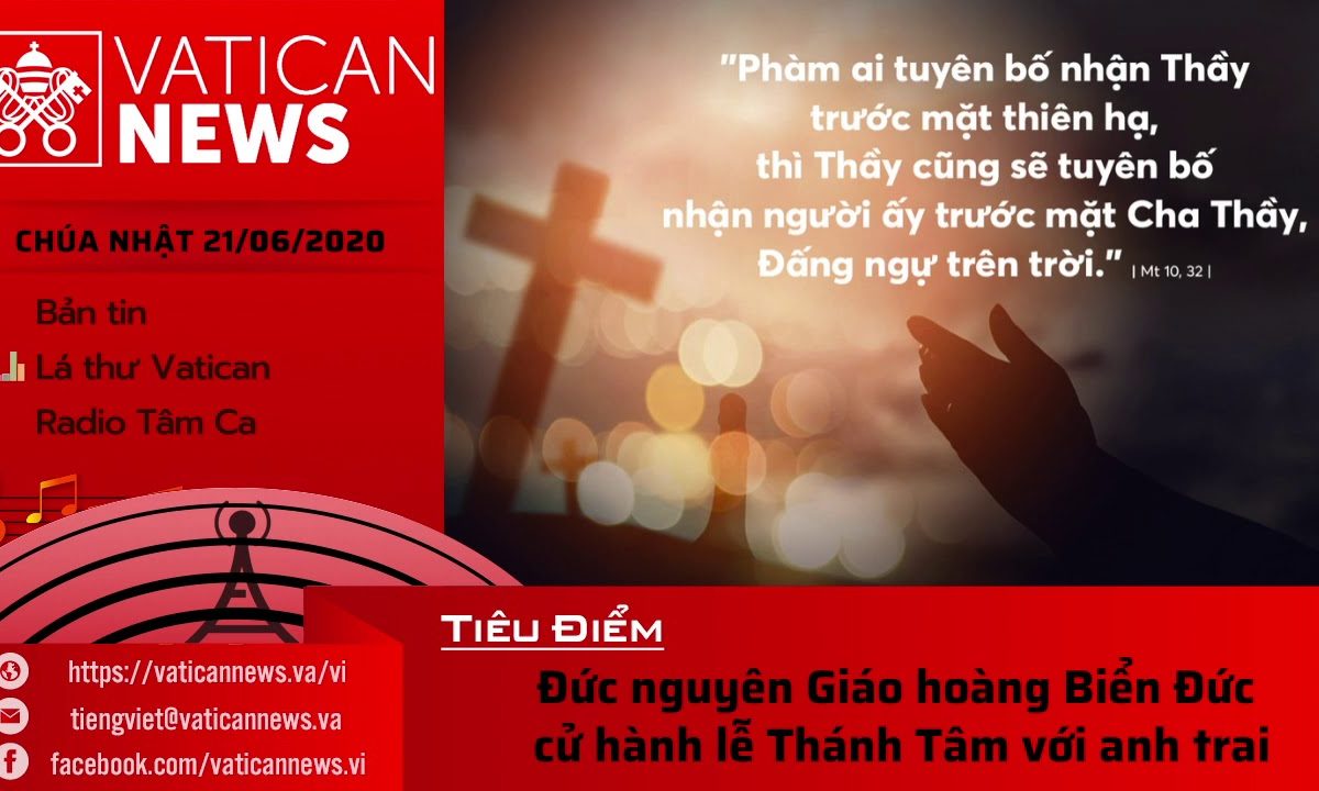 Radio: Vatican News Tiếng Việt Chúa Nhật 21.06.2020