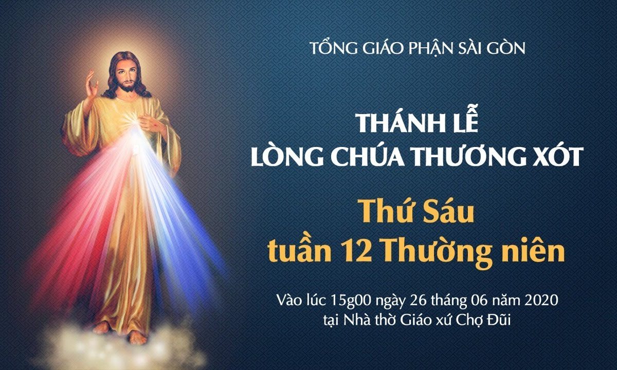 ?Trực tuyến: THÁNH LỄ LÒNG CHÚA THƯƠNG XÓT | Ngày 26-06-2020