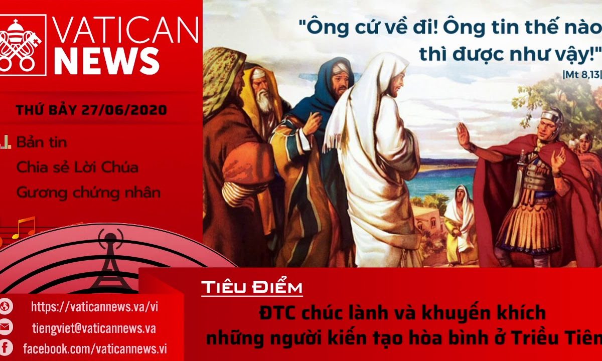 Radio: Vatican News Tiếng Việt thứ Bảy 27.06.2020