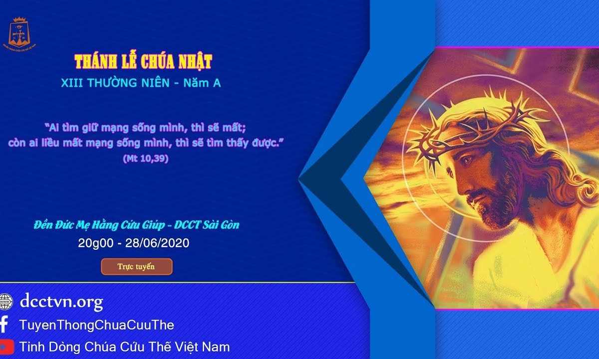 Trực tiếp: Thánh lễ Chúa Nhật XIII TN A – lúc 20g00, 28/06/2020