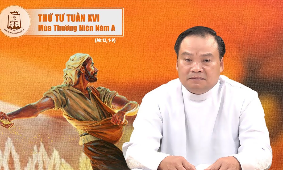 Lời Chúa – Thứ Tư Tuần XVI Mùa Thường Niên Năm A – 22/07/2020