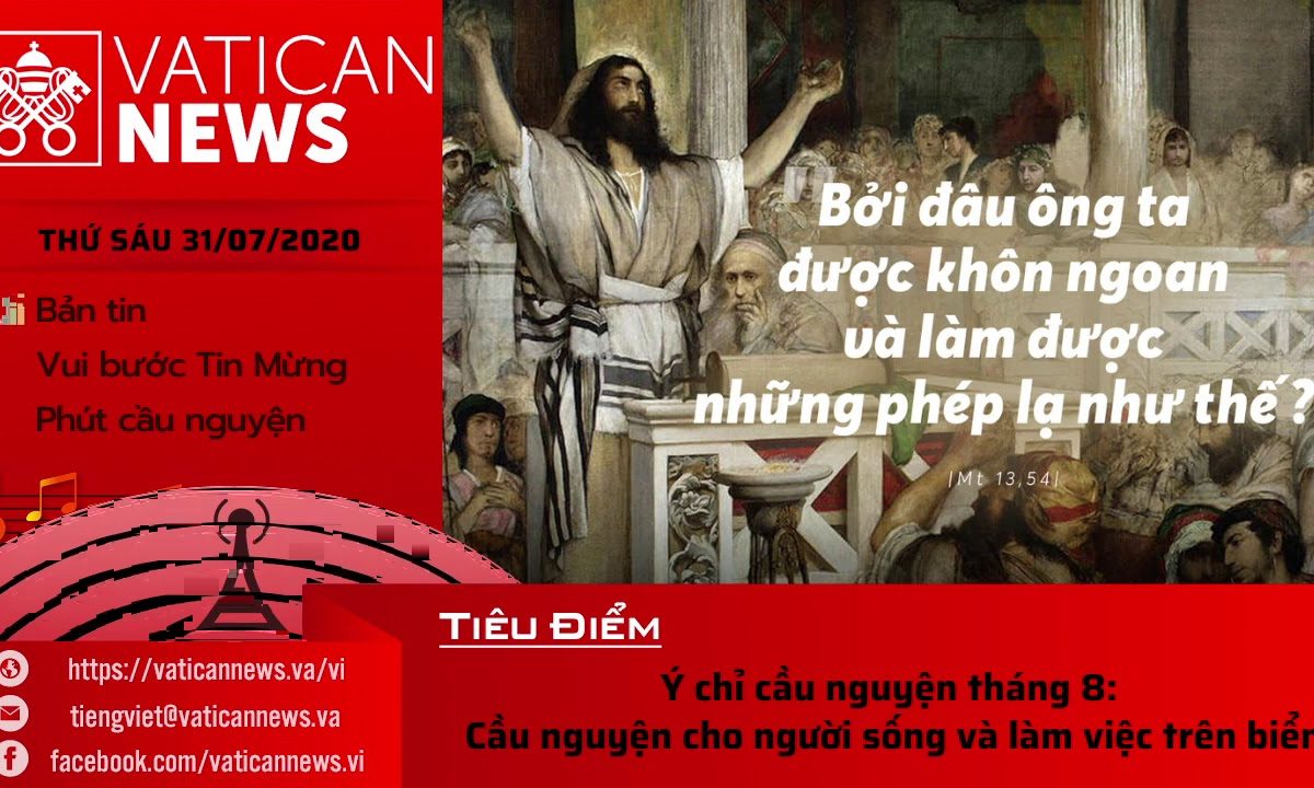 Radio: Vatican News Tiếng Việt thứ Sáu 31.07.2020