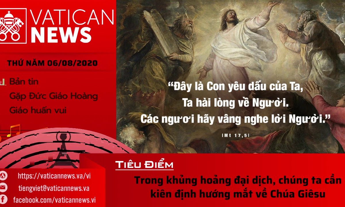 Radio: Vatican News Tiếng Việt thứ Năm 06.08.2020