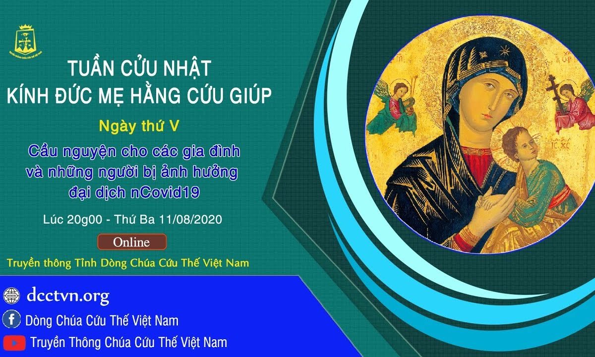 Trực tuyến: Ngày thứ V – Cầu nguyện cho các gia đình trong nạn dịch; lúc 20g00, thứ Ba 11/08/2020