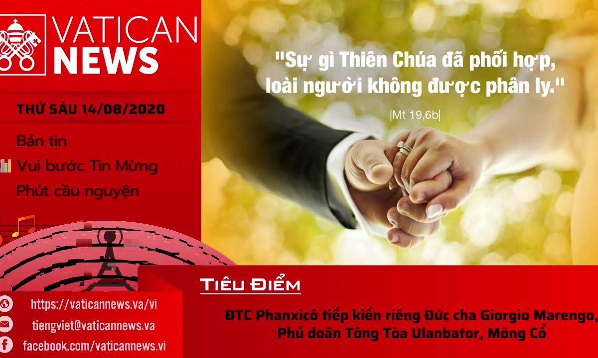 Radio: Vatican News Tiếng Việt thứ Sáu 14.08.2020