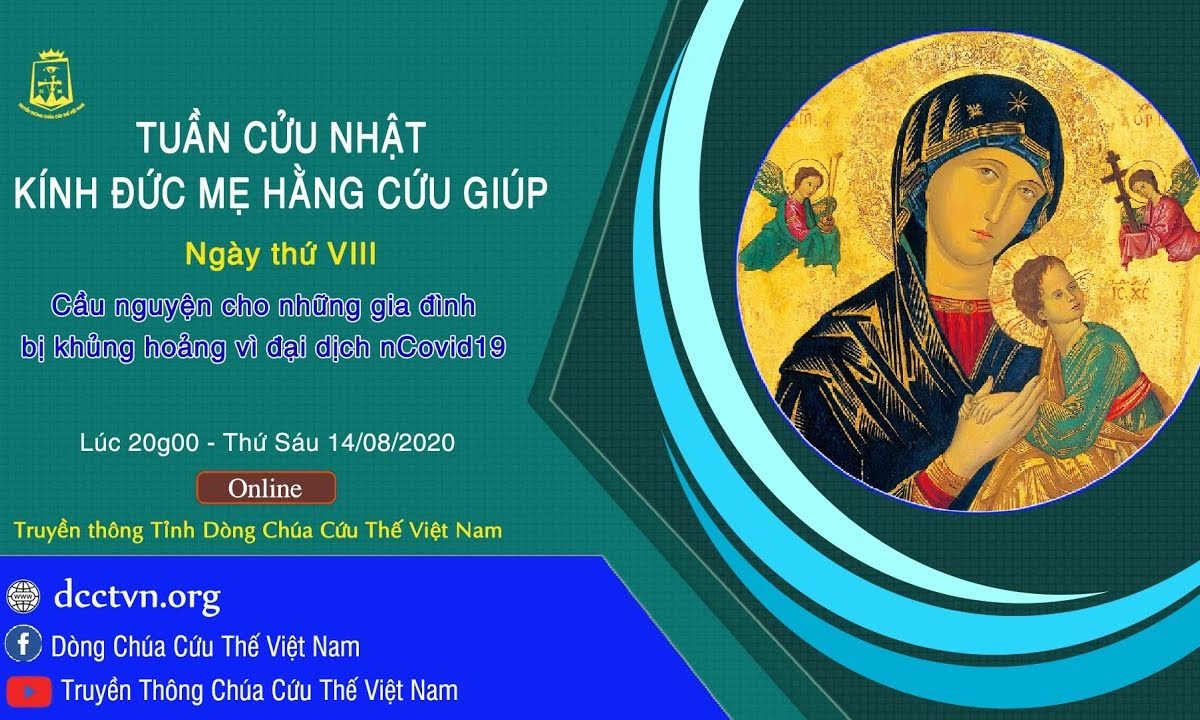 Trực tuyến: Ngày thứ VIII – Cầu xin ơn bình an trong đại dịch; lúc 20g00, thứ Sáu 14/08/2020