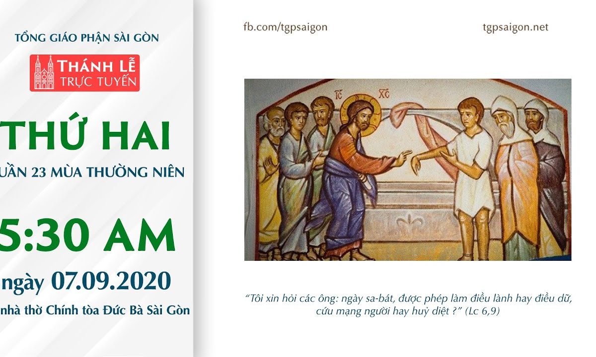 ?Thánh Lễ trực tuyến: THỨ HAI TUẦN 23 MÙA THƯỜNG NIÊN | Ngày 07-9-2020 – NHÀ THỜ ĐỨC BÀ SÀI GÒN