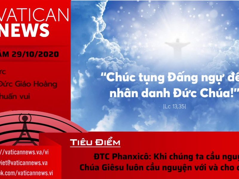 Radio: Vatican News Tiếng Việt thứ Năm 29.10.2020