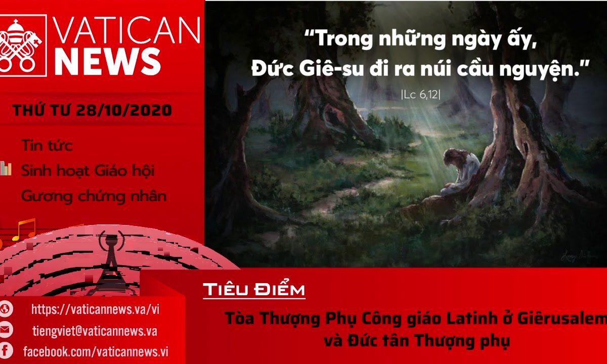 Radio: Vatican News Tiếng Việt thứ Tư 28.10.2020