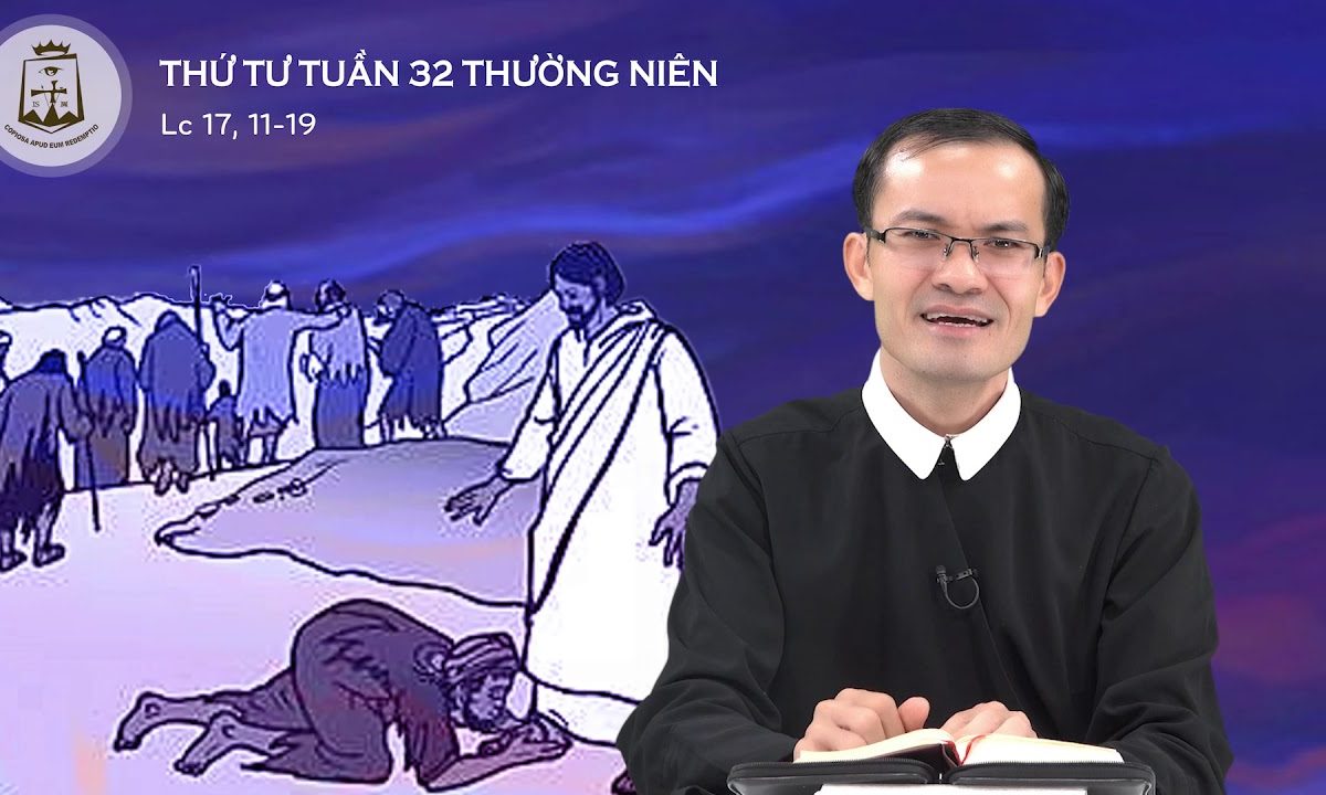 Lời Chúa – Thứ Tư Tuần XXXII Mùa Thường Niên Năm A – 11/11/2020