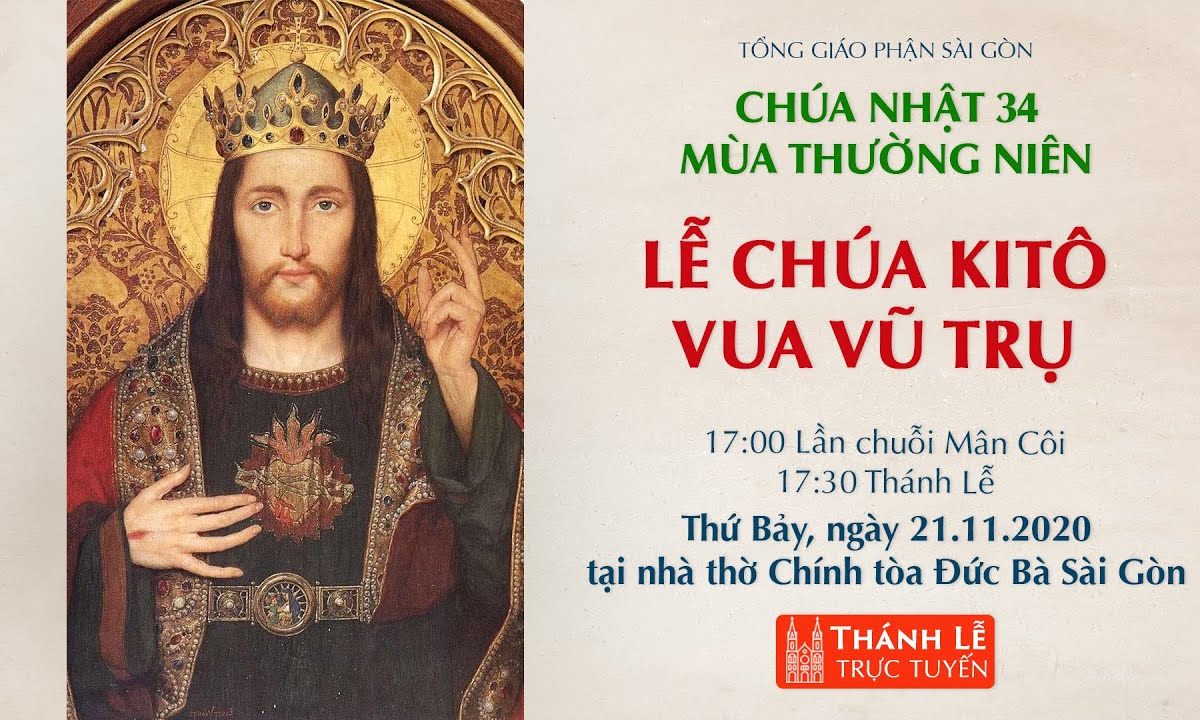 ?Thánh Lễ trực tuyến ngày 21-11-2020: CHÚA NHẬT 34 MÙA THƯỜNG NIÊN | NHÀ THỜ ĐỨC BÀ SÀI GÒN